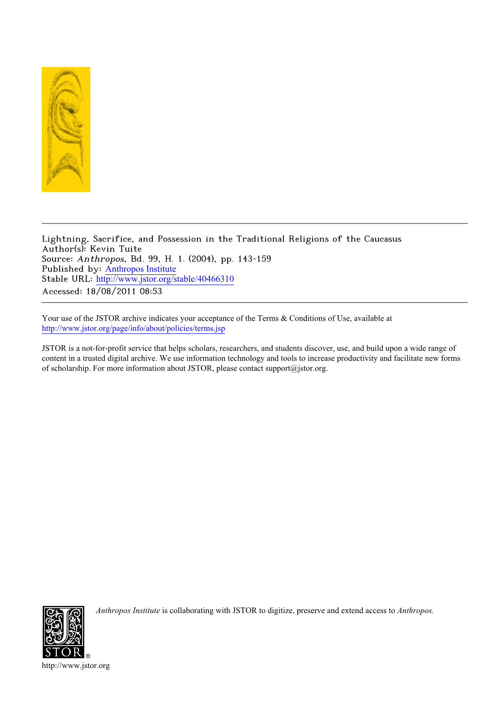 Lightning, Sacrifice, and Possession in the Traditional Religions of the Caucasus Author(S): Kevin Tuite Source: Anthropos, Bd