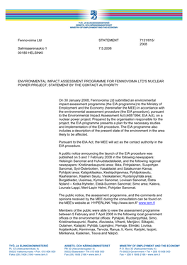 Fennovoima Ltd STATEMENT 7131/815/ 2008 Salmisaarenaukio 1 7.5.2008 00180 HELSINKI