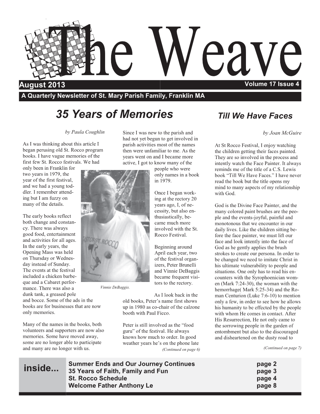 August 2013 Volume 17 Issue 4 a Quarterly Newsletter of St