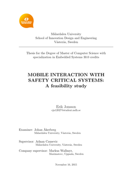 MOBILE INTERACTION with SAFETY CRITICAL SYSTEMS: a Feasibility Study