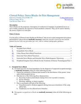 Clinical Policy: Nerve Blocks for Pain Management Reference Number: PA.CP.MP.170 Coding Implications Effective Date: 09/18 Revision Log Last Review Date: 09/18