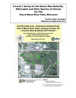 A Level 1 Survey for the Karner Blue Butterfly, Wild Lupine and Other Species of Interest for the City of Black River Falls, Wisconsin