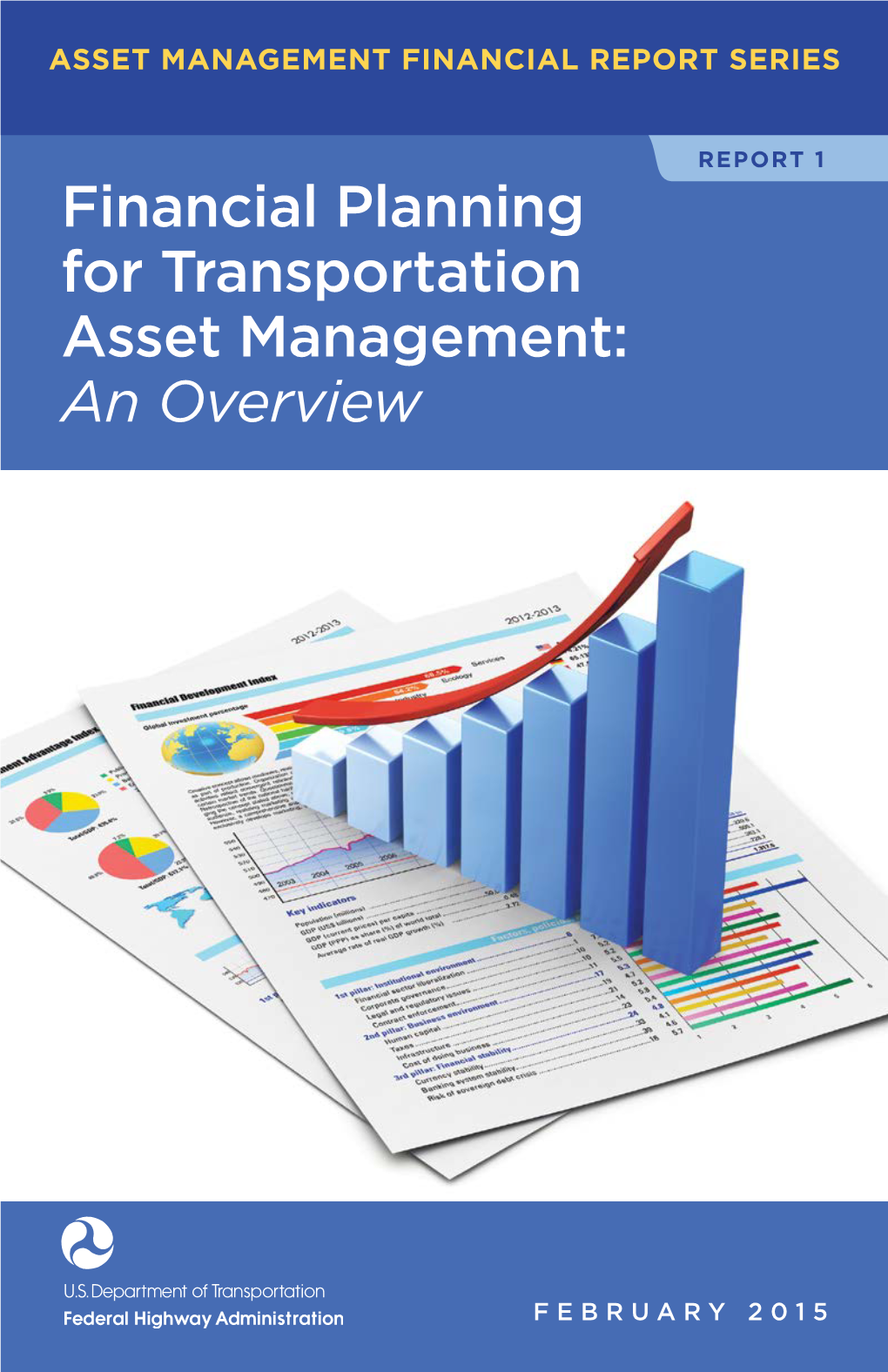 Financial Planning for Transportation Asset Management: an Overview