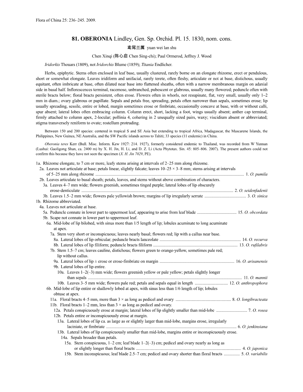 81. OBERONIA Lindley, Gen. Sp. Orchid. Pl. 15. 1830, Nom. Cons. 鸢尾兰属 Yuan Wei Lan Shu Chen Xinqi (陈心启 Chen Sing-Chi); Paul Ormerod, Jeffrey J