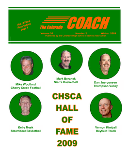 The Colorado COACH Volume 30 Number 2 Winter 2009 Published by the Colorado High School Coaches Association