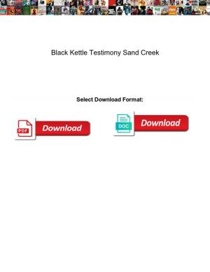 Black Kettle Testimony Sand Creek