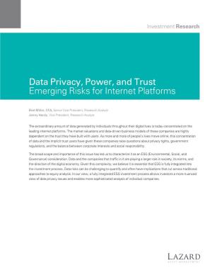 Data Privacy, Power, and Trust Emerging Risks for Internet Platforms