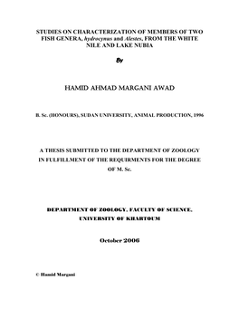 STUDIES on CHARACTERIZATION of MEMBERS of TWO FISH GENERA, Hydrocynus and Alestes, from the WHITE NILE and LAKE NUBIA