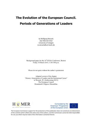 The Evolution of the European Council. Periods of Generations of Leaders