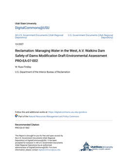 Reclamation: Managing Water in the West, A.V. Watkins Dam Safety of Dams Modification Draft Environmental Assessment PRO-EA-07-002