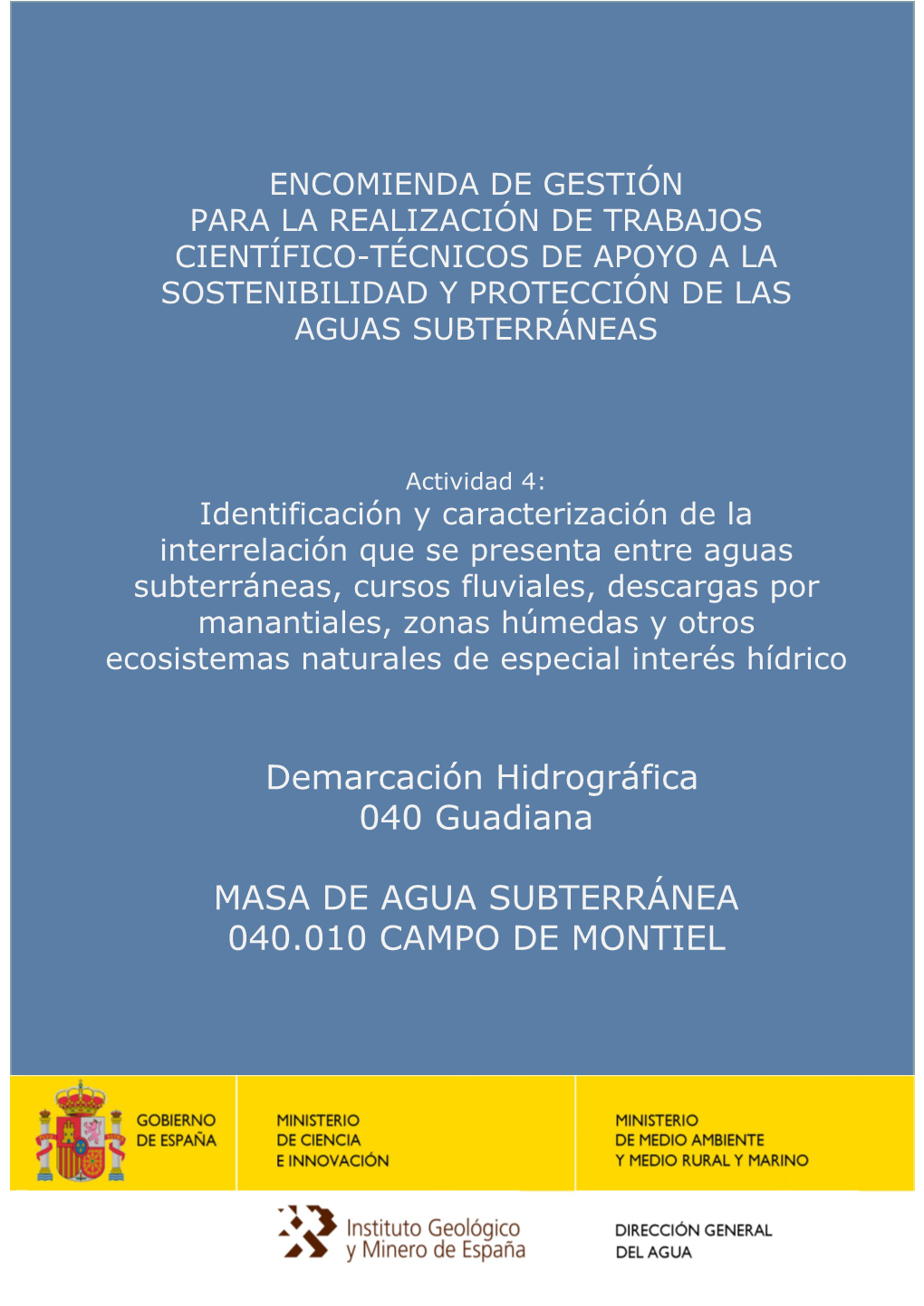 Demarcación Hidrográfica 040 Guadiana MASA DE AGUA