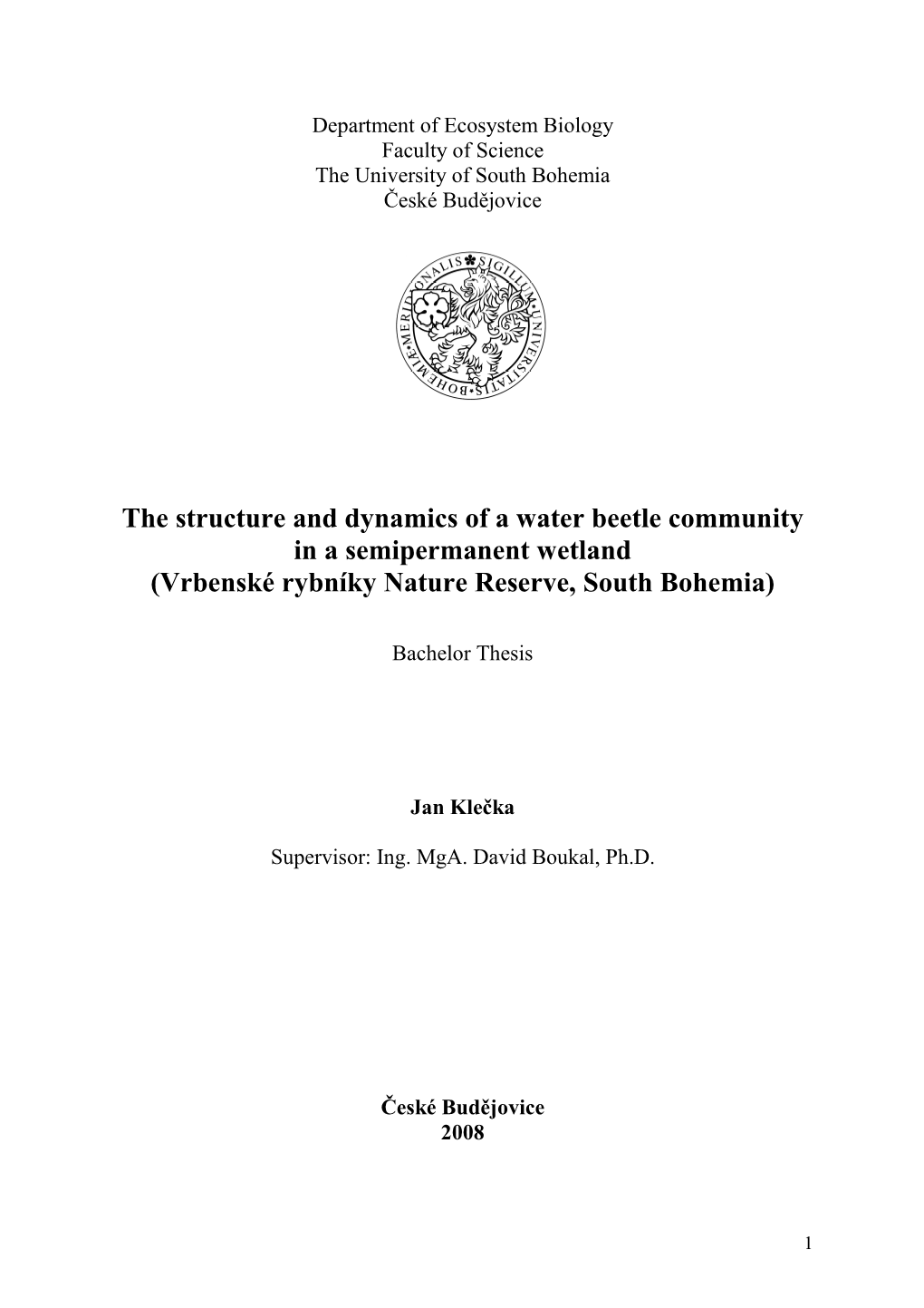 The Structure and Dynamics of a Water Beetle Community in a Semipermanent Wetland (Vrbenské Rybníky Nature Reserve, South Bohemia)