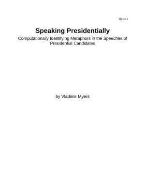 Speaking Presidentially Computationally Identifying Metaphors in the Speeches of Presidential Candidates