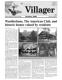 Waelderhaus, the American Club, and Historic Homes Valued by Residents