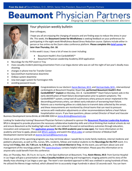 Your Physician Weekly Bulletin Dear Colleagues, I Hope You All Are Enjoying the Changing of Seasons and Are Finding Ways to Reduce the Stress in Your Life