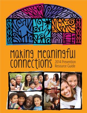 2014 Prevention Resource Guide: Making Meaningful Connections Is the Product of a Collaboration Among the U.S