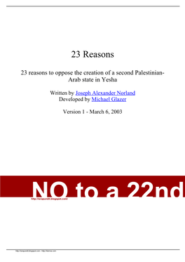23 Reasons to Oppose the Creation of a Second Palestinian- Arab State in Yesha