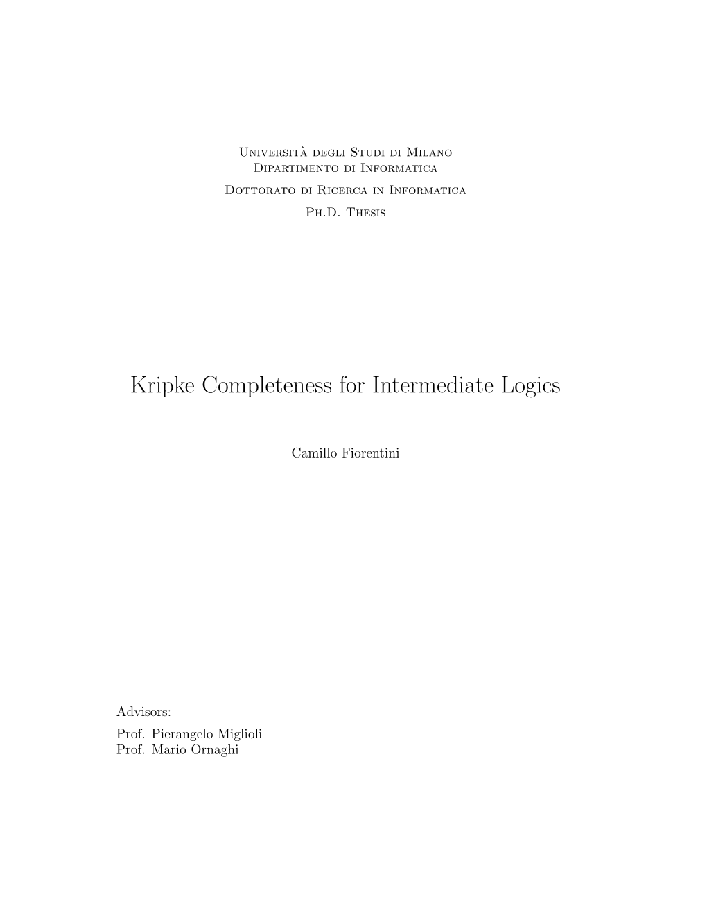 Kripke Completeness for Intermediate Logics