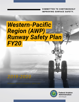 Western-Pacific Region (AWP) Runway Safety Plan, FY 2020
