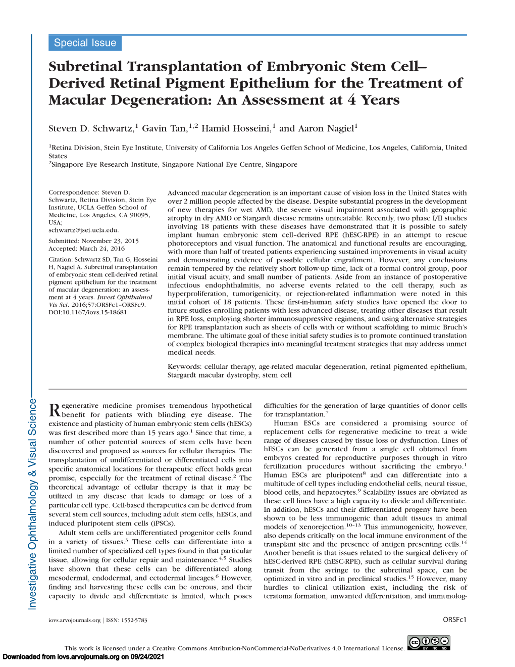 Subretinal Transplantation of Embryonic Stem Cell– Derived Retinal Pigment Epithelium for the Treatment of Macular Degeneration: an Assessment at 4 Years