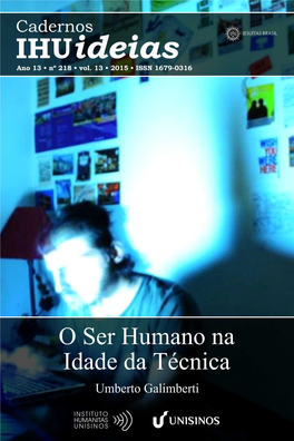 O Ser Humano Na Era Da Técnica the Human Being in the Age of Technique