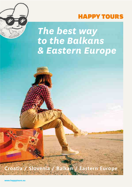 The Best Way to the Balkans & Eastern Europe
