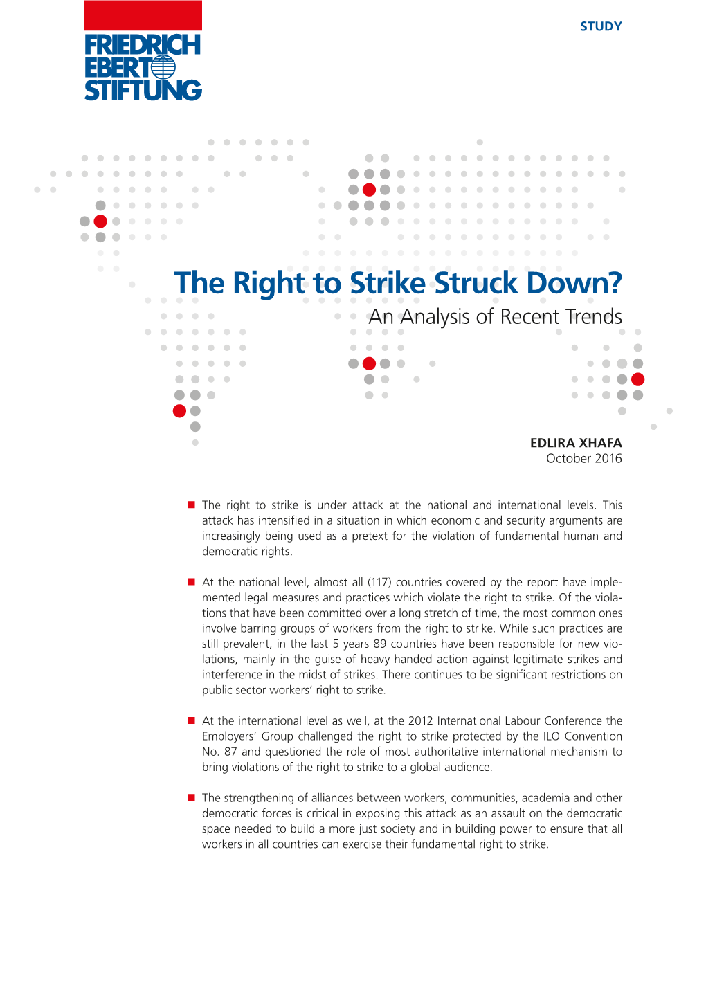 The Right to Strike Struck Down? an Analysis of Recent Trends