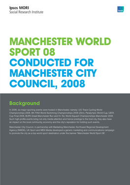 Manchester World Sport 08 Conducted for Manchester City Council, 2008
