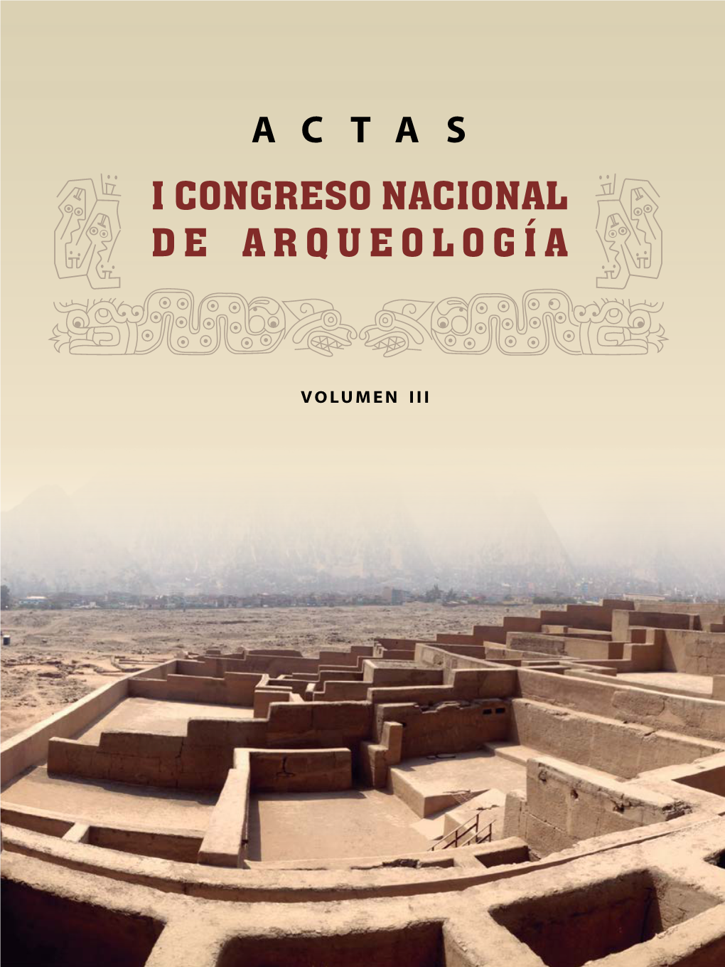 I Congreso Nacional De Arqueología a C T