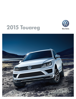 2015 Touareg It Goes Anywhere You Dare to Go