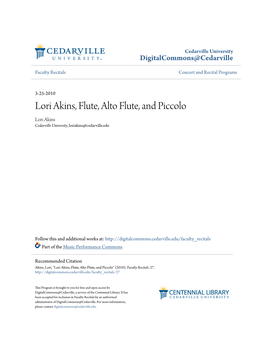 Lori Akins, Flute, Alto Flute, and Piccolo Lori Akins Cedarville University, Loriakins@Cedarville.Edu