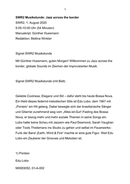 SWR2 Musikstunde: Jazz Across the Border SWR2, 1. August 2020 9.05-10.00 Uhr (54 Minuten) Manuskript: Günther Huesmann Redaktion: Bettina Winkler