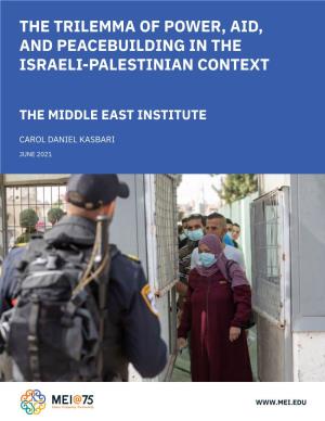 The Trilemma of Power, Aid, and Peacebuilding in the Israeli-Palestinian Context