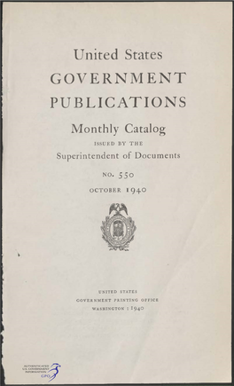 United States GOVERNMENT PUBLICATIONS Monthly Catalog ISSUED by the Superintendent of Documents