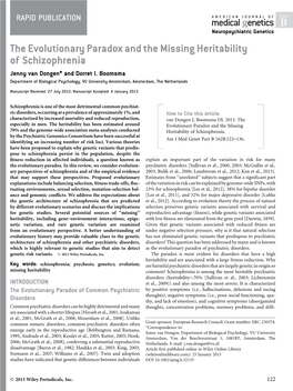 The Evolutionary Paradox and the Missing Heritability of Schizophrenia Jenny Van Dongen* and Dorret I