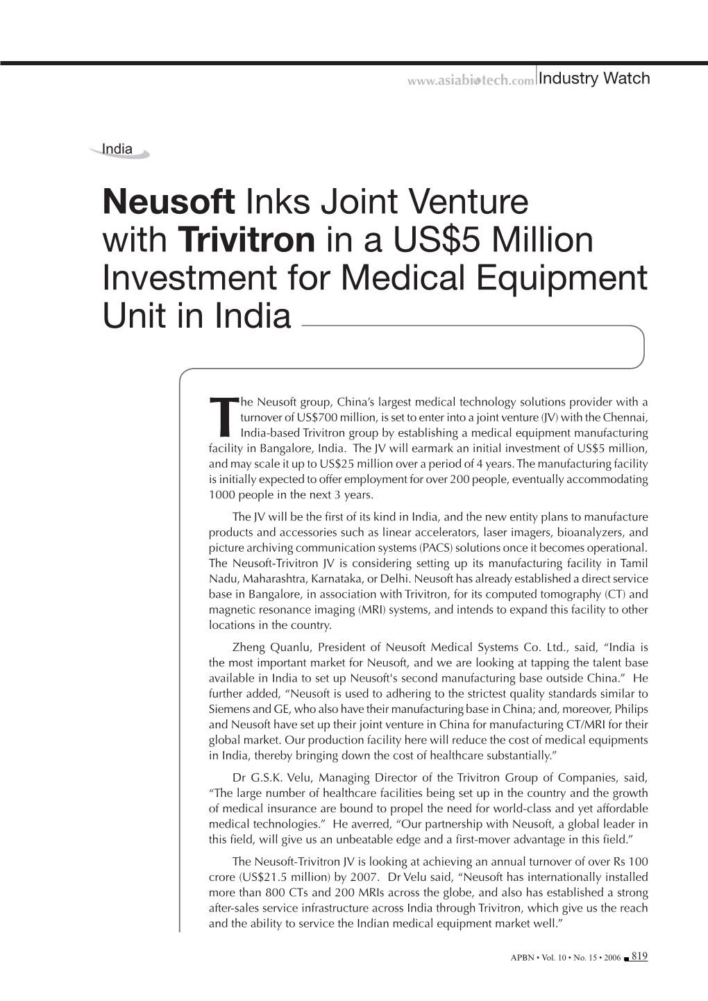 Neusoft Inks Joint Venture with Trivitron in a US$5 Million Investment for Medical Equipment Unit in India