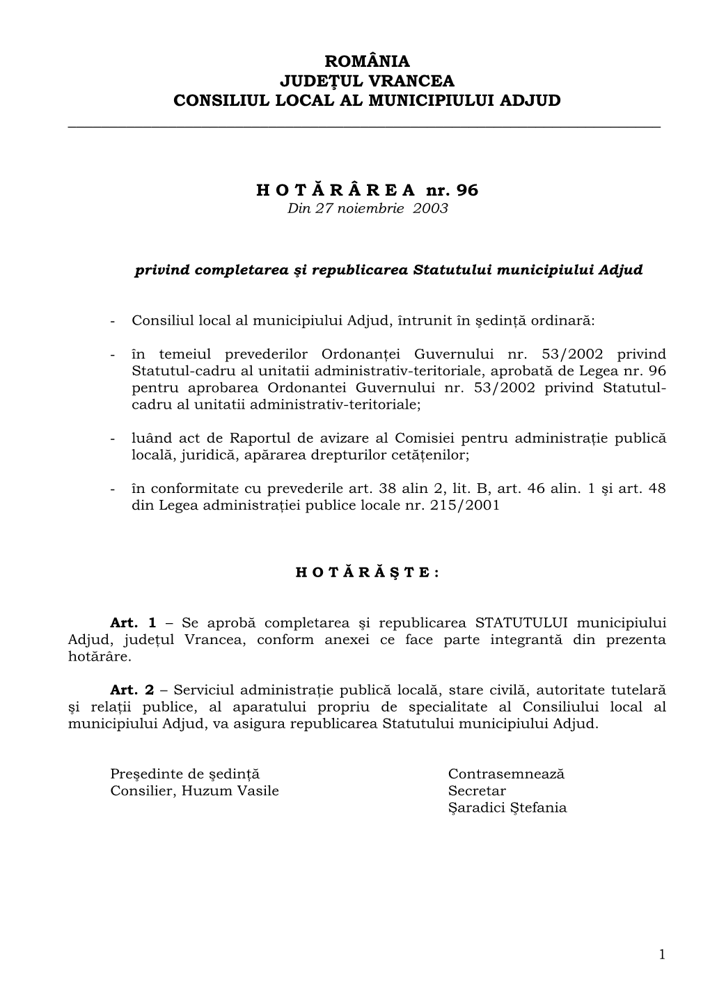 România Judeţul Vrancea Consiliul Local Al Municipiului Adjud ______