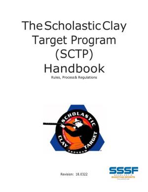 The Scholastic Clay Target Program (SCTP) Handbook Rules, Process & Regulations