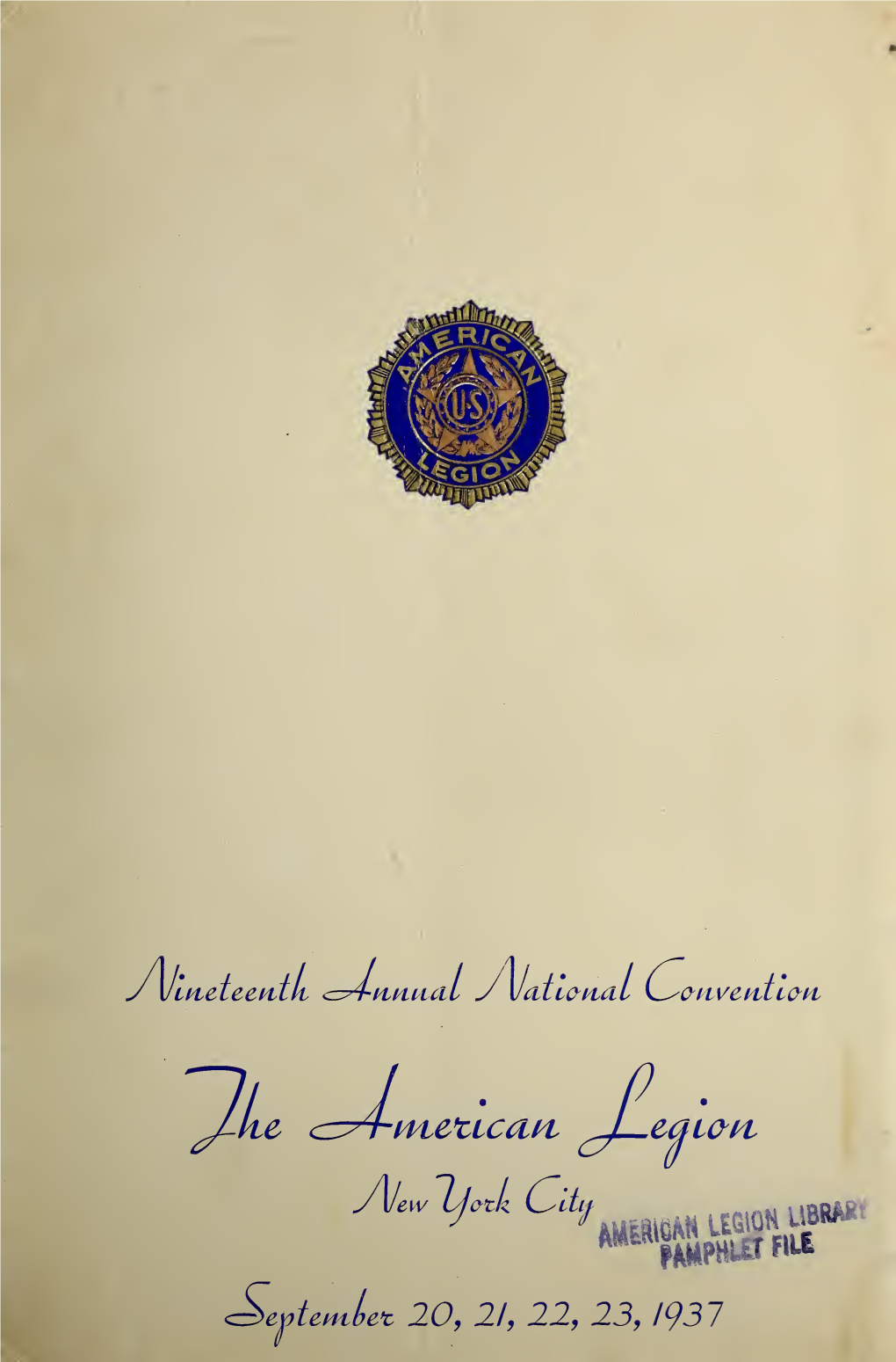 The American Legion 19Th National Convention: Official Program [1937]