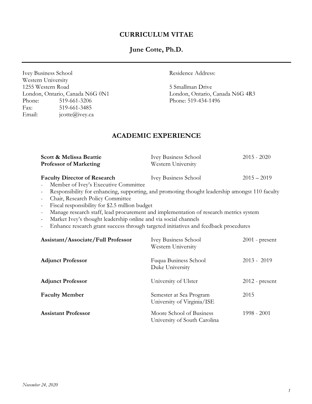 CURRICULUM VITAE June Cotte, Ph.D. ACADEMIC EXPERIENCE