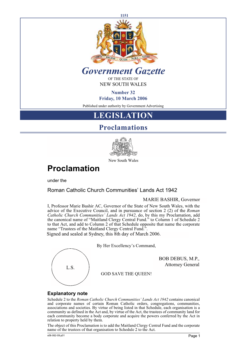 Government Gazette of the STATE of NEW SOUTH WALES Number 32 Friday, 10 March 2006 Published Under Authority by Government Advertising LEGISLATION Proclamations