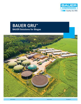 BAUER GRU™ BAUER Solutions for Biogas