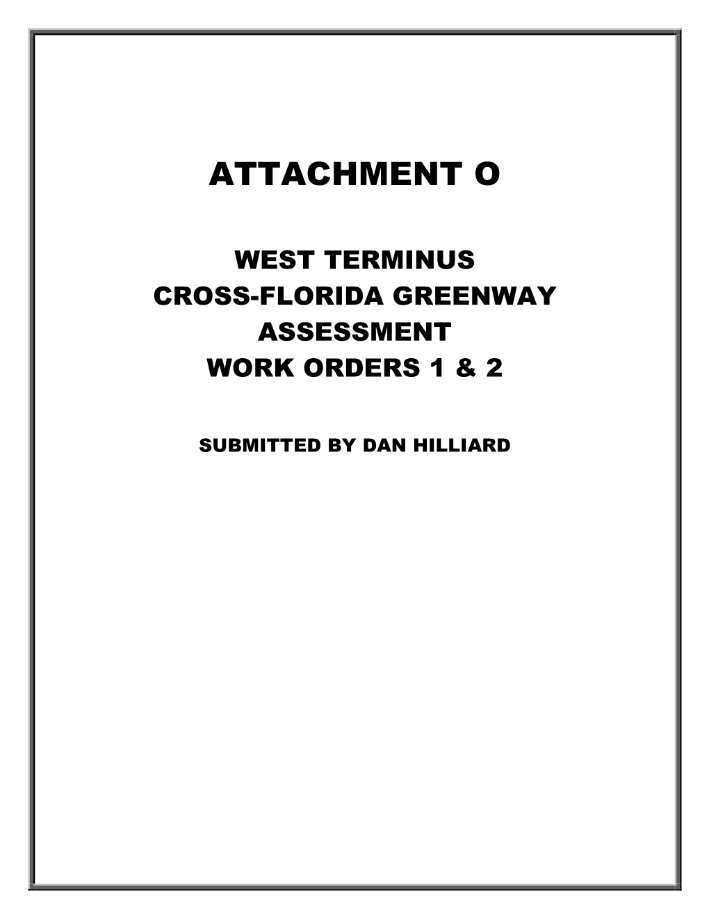 Attachment O: West Terminus Cross-Florida Greenway Assessment Work Orders 1 and 2