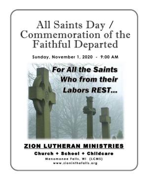 All Saints Day / Commemoration of the Faithful Departed