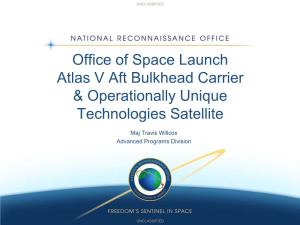 Office of Space Launch Atlas V Aft Bulkhead Carrier & Operationally