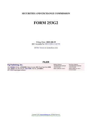 Fig Publishing, Inc. Form 253G2 Filed 2021-08-19