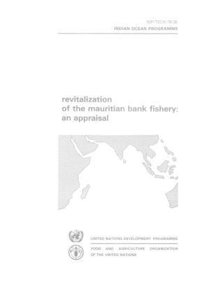 Revitalization of the Mauritian Bank Fishery. an Appraisal