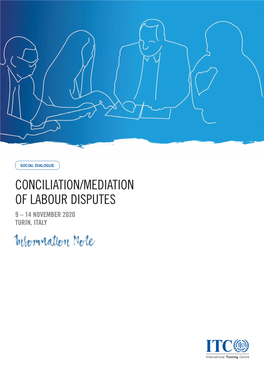 CONCILIATION/MEDIATION of LABOUR DISPUTES Information Note