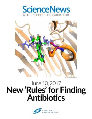 For Finding Antibiotics June 10, 2017