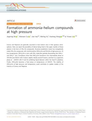 Helium Compounds at High Pressure ✉ ✉ Jingming Shi 1, Wenwen Cui 1, Jian Hao1,2, Meiling Xu1, Xianlong Wang 3 & Yinwei Li 1